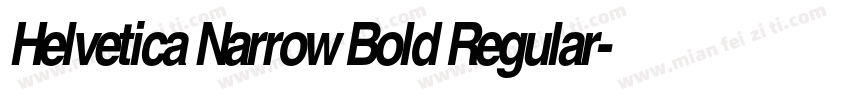 Helvetica Narrow Bold Regular字体转换